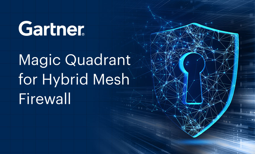Palo Alto, Fortinet, Check Point Control Firewall Gartner MQ - BankInfoSecurity